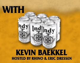 SIX PACK WITH KEVIN BAEKKEL