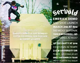 SERVOLD LAUNCH PARTY WITH COWTOWN SKATESHOP   | Emerica Skateboarding Skate